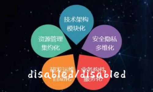disabled/disabled