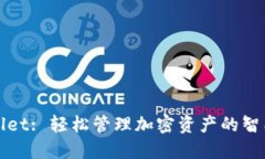 TPWallet: 轻松管理加密资产的智能钱包