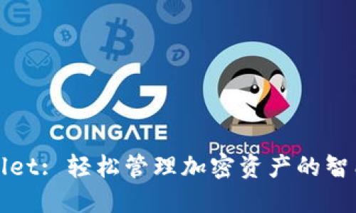 TPWallet: 轻松管理加密资产的智能钱包