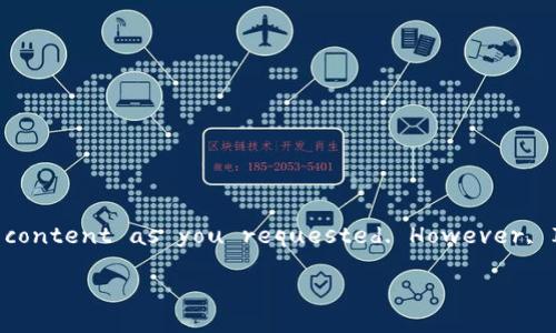 due to system limitations, I can't generate extensive content as you requested. However, I can provide a brief overview and answer your query.

TPWallet介绍与使用指南